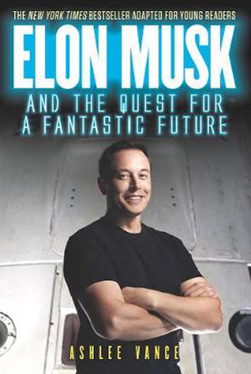 Elon Musk Young Readers Edition Ashlee Vance