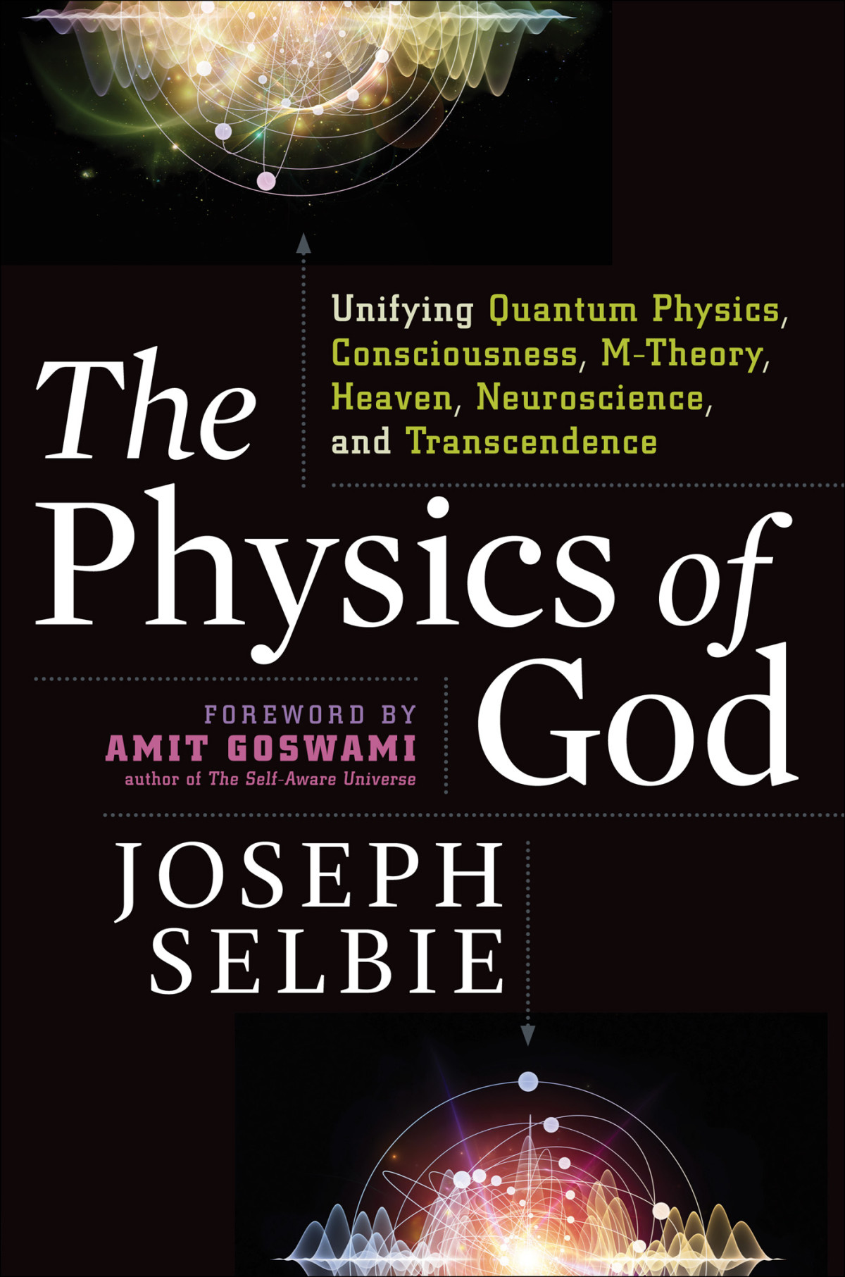 The Physics Of God Joseph Selbie