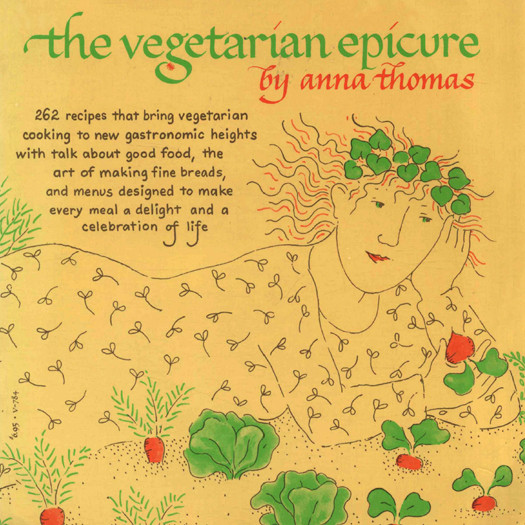 The Vegetarian Epicure Anna Thomas