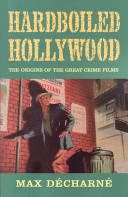 Hardboiled Hollywood Max Decharne