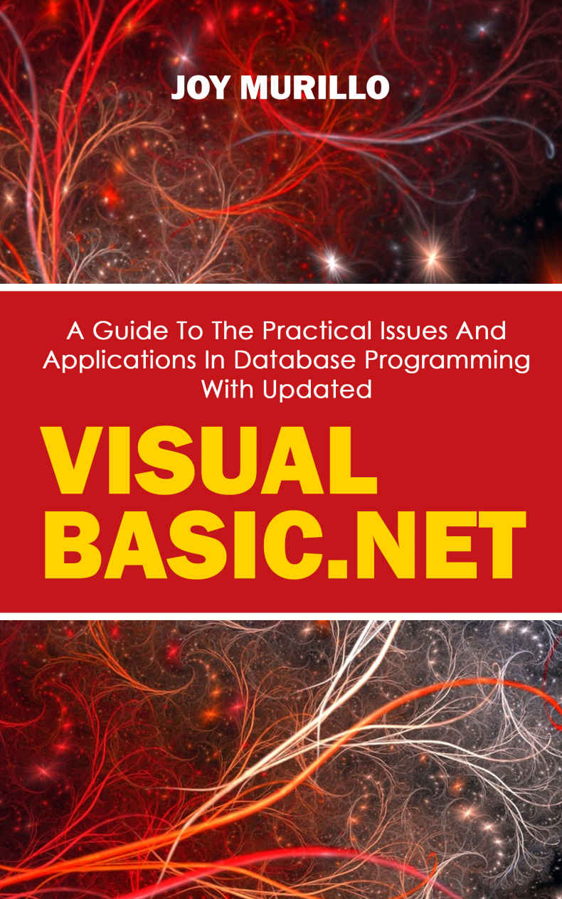 A Guide To The Practical Issues And Applications In Database Programming With Updated Visual Basicnet Murillo