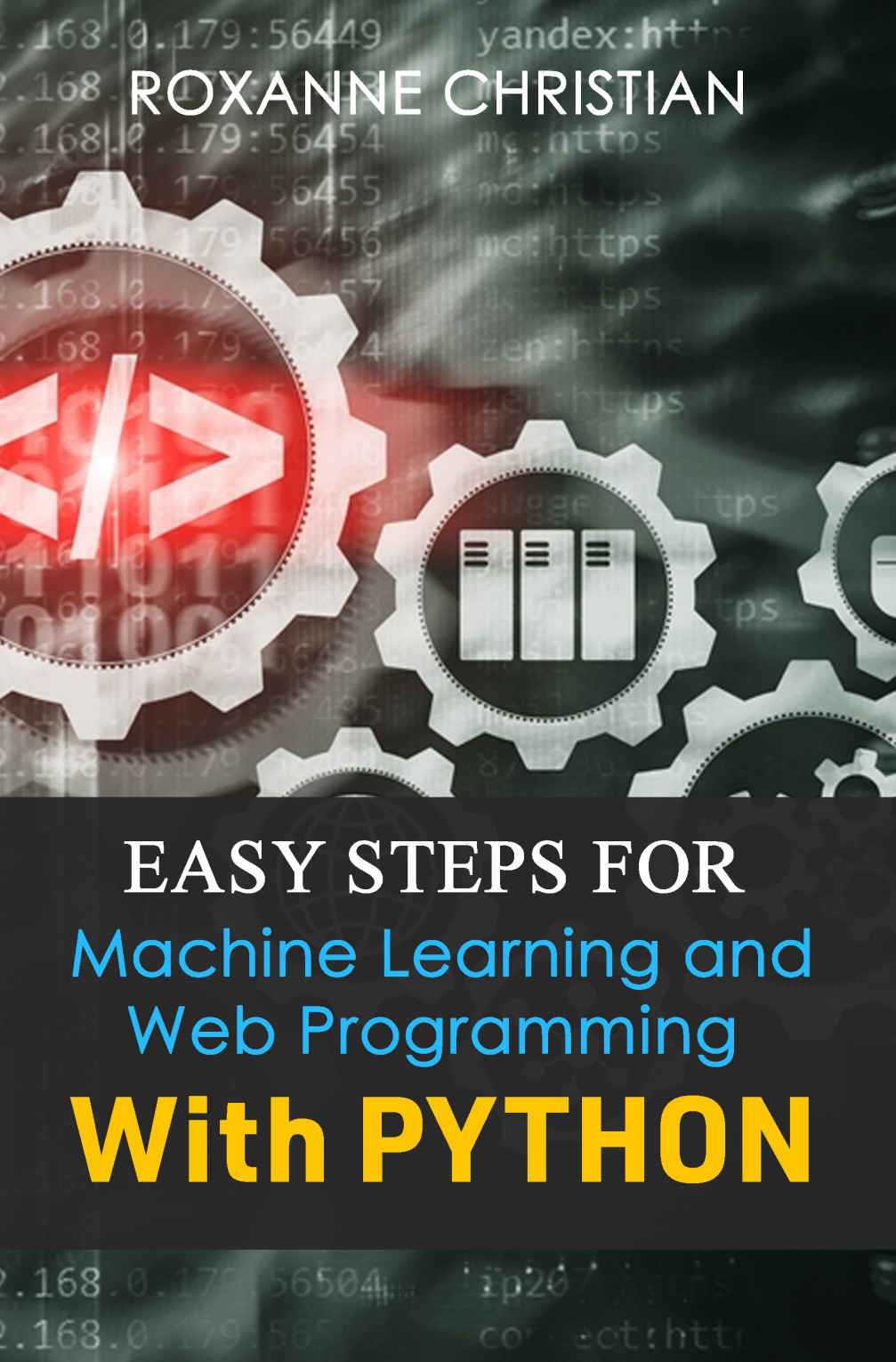 Easy Steps For Machine Learning And Web Programming With Python Scan Christian