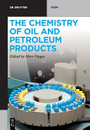 The Chemistry Of Oil And Petroleum Products Merv Fingas
