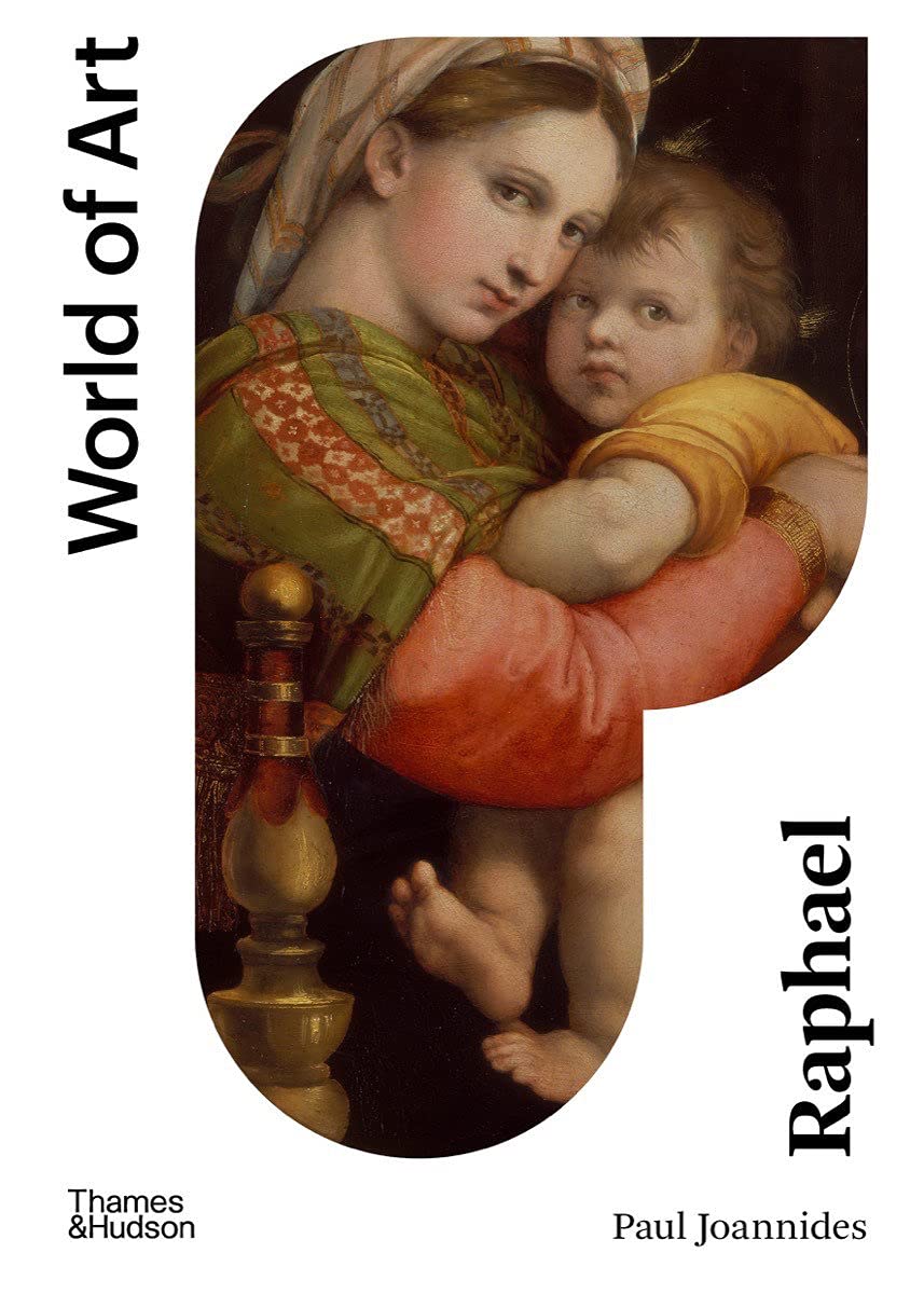 World Of Art Raphael Paul Joannides