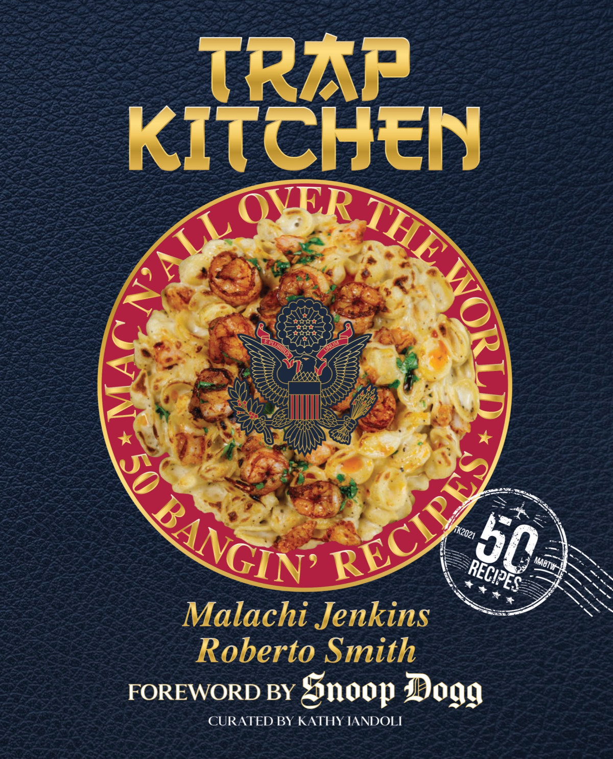 Trap Kitchen Mac N All Over The World Bangin Mac N Cheese Recipes From Around The World Malachi Jenkins