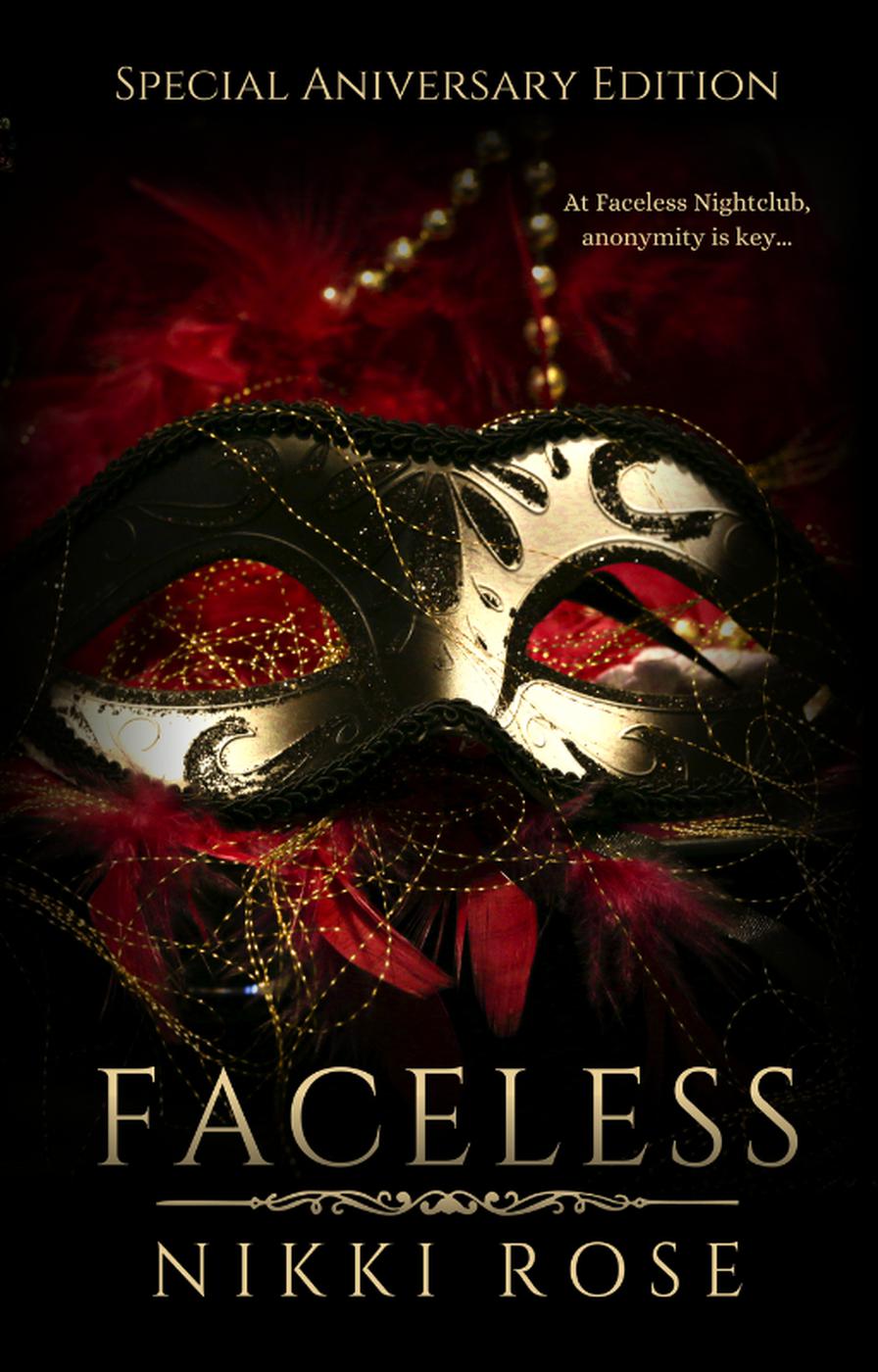 Faceless Special Anniversary Edition Nikki Rose