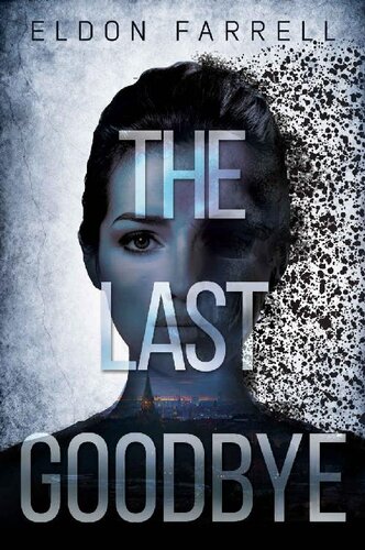 The Last Goodbye Citadel Book 1 Eldon Farrell