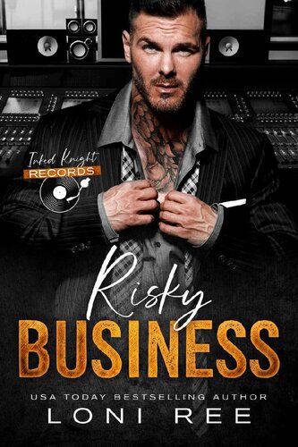 Risky Business Inked Knight Records 1 1st Edition Loni Ree