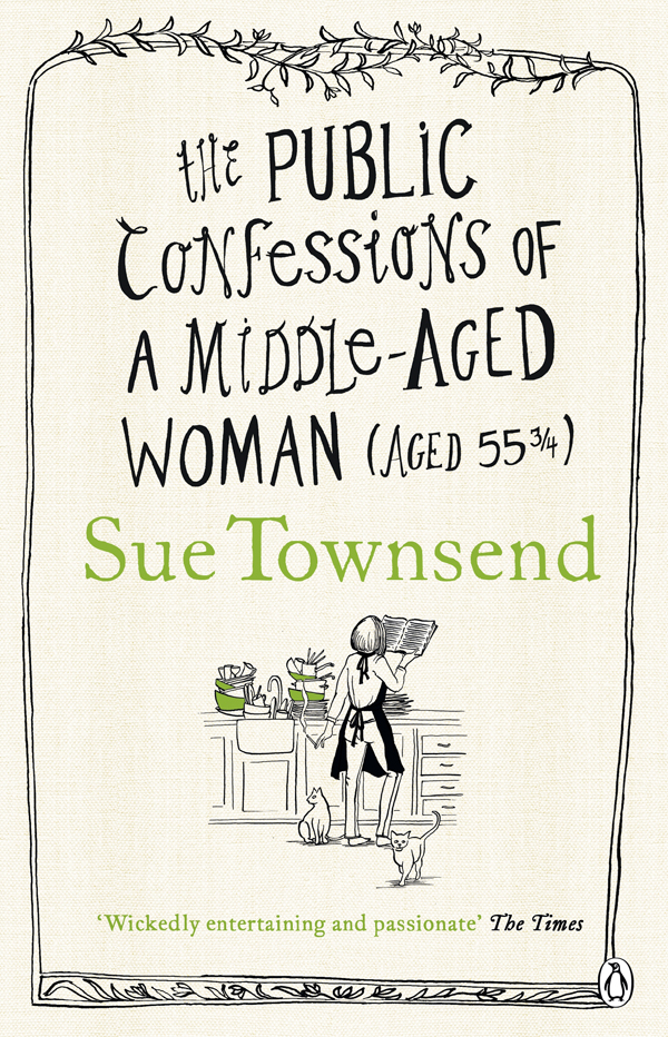 The Public Confessions Of A Middleaged Woman Sue Townsend