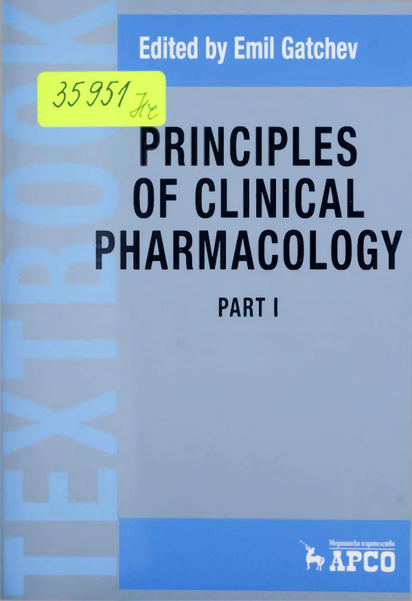 Principles Of Clinical Pharmacology Part I Emil Gatchev