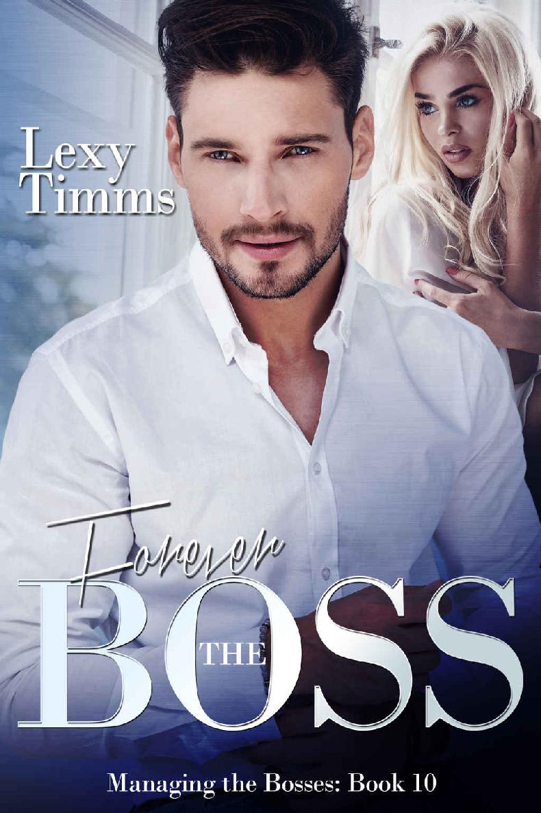 Forever The Boss Lexy Timms