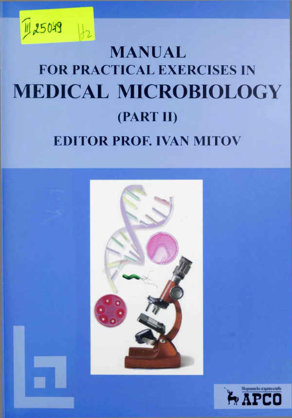 Manual For Practical Exercises In Medical Microbiology Part 2 Ivan Mitov Ed