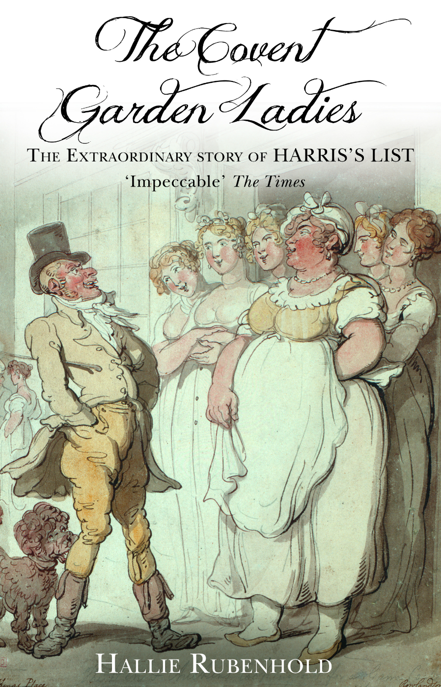 The Covent Garden Ladies Hallie Rubenhold