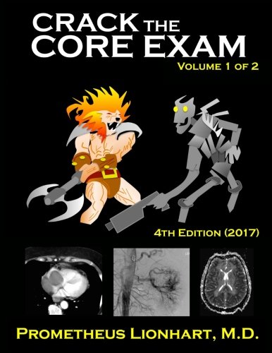 Crack The Core Exam Strategy Guide And Comprehensive Study Manual 4th Edition Prometheus Lionhart