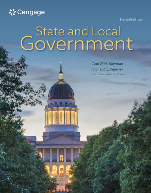 State And Local Government 11th Edition Ann Om Bowman Richard C Kearney