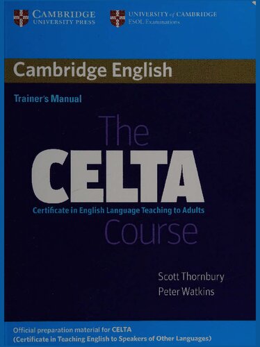 The Celta Course Trainers Manual Scott Thornbury Peter Watkins