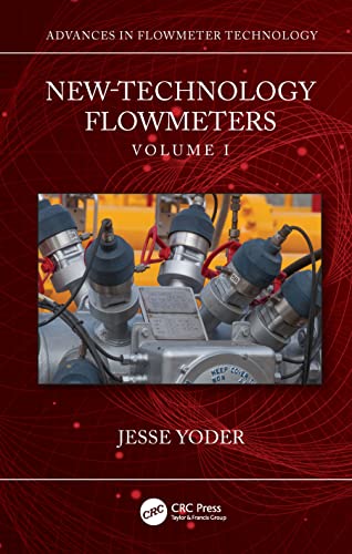 Newtechnology Flowmeters Volume I 1st Edition Jesse Yoder