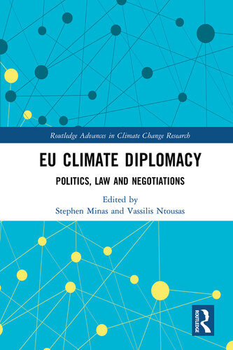 Eu Climate Diplomacy Politics Law And Negotiations Stephen Minas