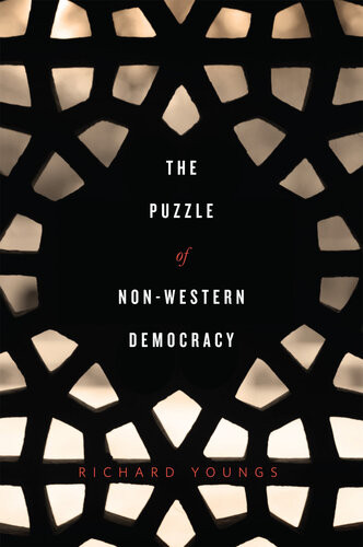 The Puzzle Of Nonwestern Democracy Richard Youngs