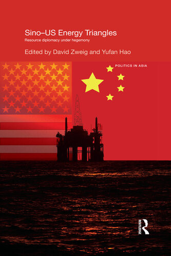 Sinous Energy Triangles Resource Diplomacy Under Hegemony David Zweig Yufan Hao