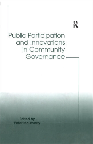 Public Participation And Innovations In Community Governance Peter Mclaverty