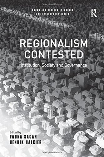 Regionalism Contested Institution Society And Governance Henrik Halkier