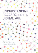 Understanding Research In The Digital Age 1st Edition Sarah Quinton