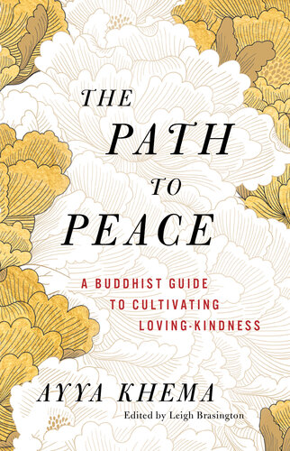 The Path To Peace Ayya Khema