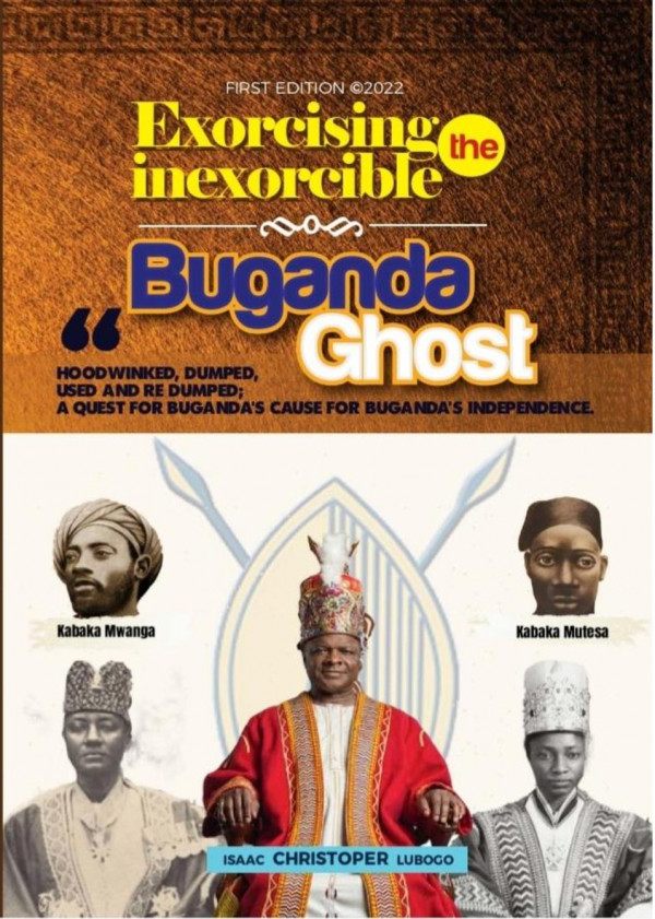 Exorcising The Inexorcible Buganda Ghost 1st Lubogo Isaac Christopher