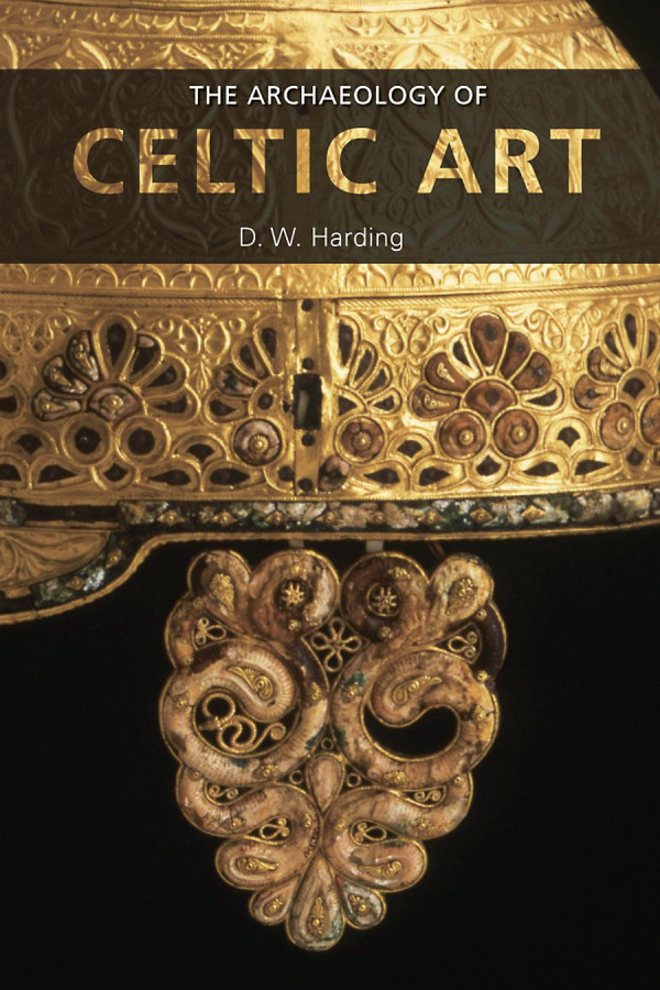 The Archaeology Of Celtic Art Dennis William Harding