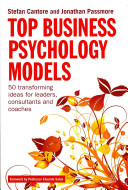 Top Business Psychology Models 50 Transforming Ideas For Leaders Consultants And Coaches 1st Edition Jonathan Passmore
