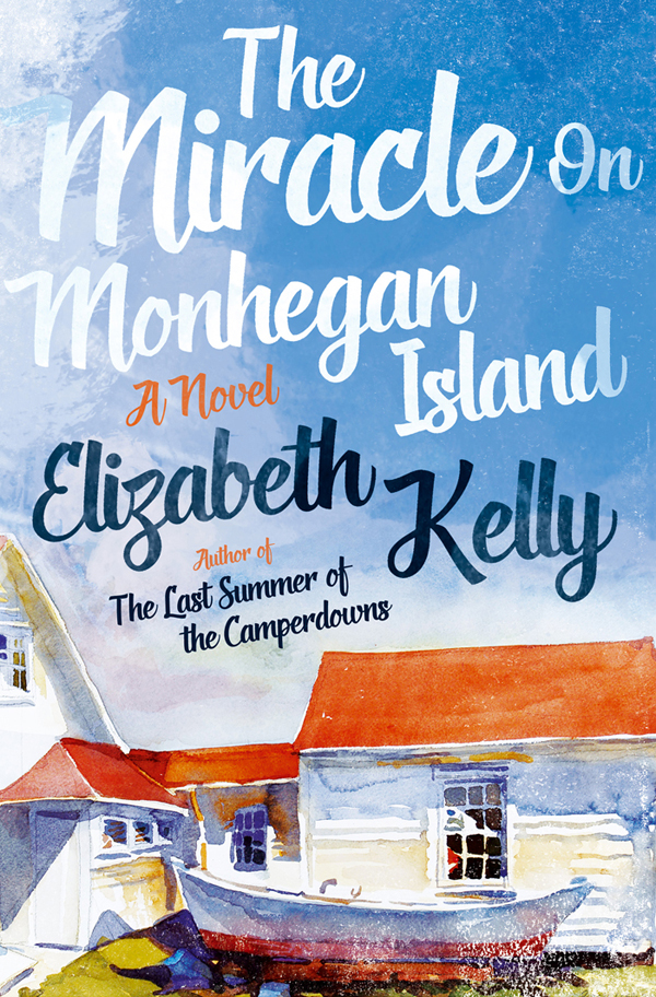The Miracle On Monhegan Island Elizabeth Kelly