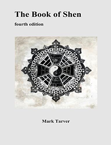 The Book Of Shen 4th Ed 4th Edition Mark Tarver