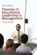 Theories Of Educational Leadership And Management 4th Edition Tony Bush