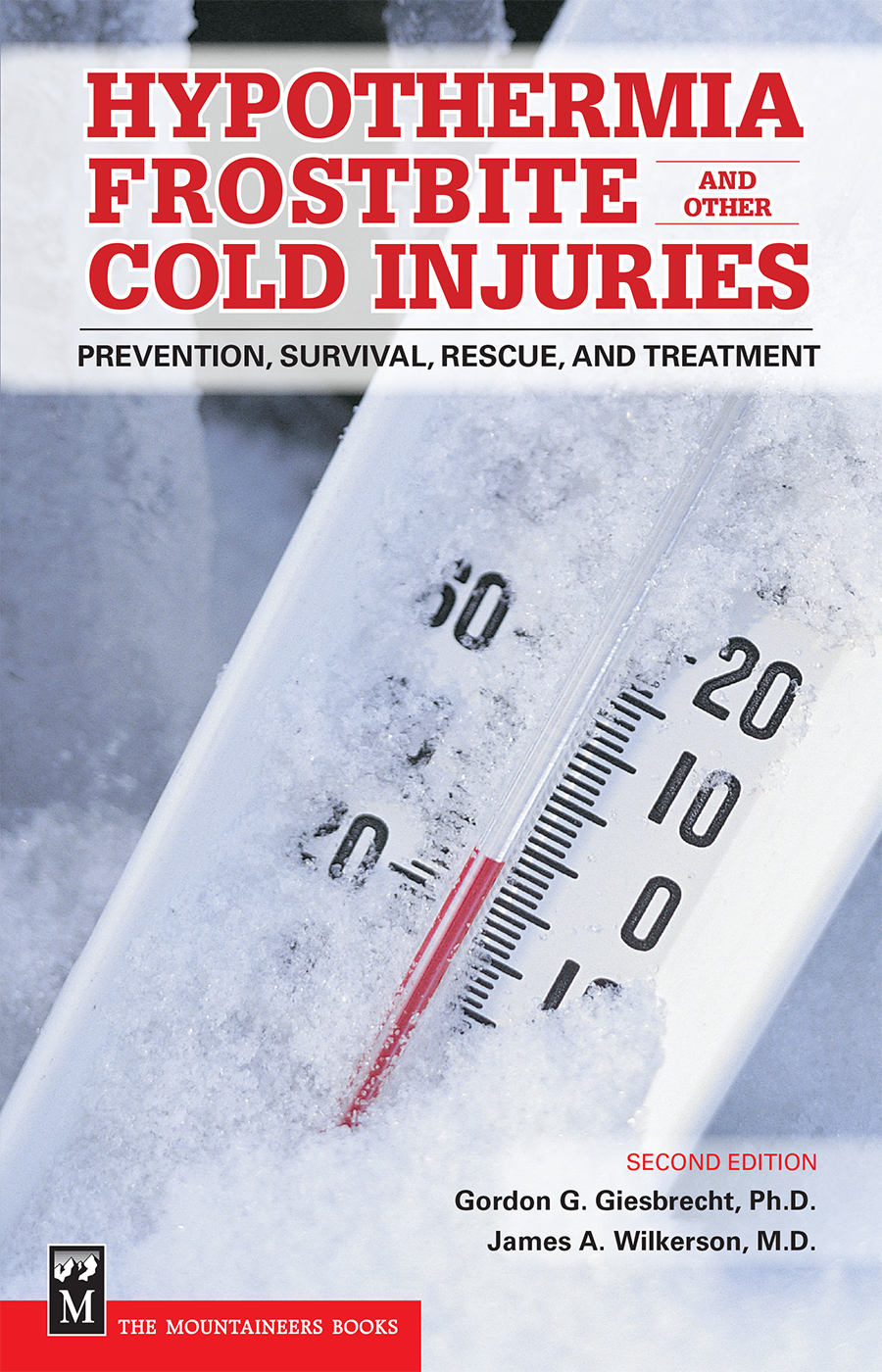 Hypothermia Frostbite And Other Cold Injuries Giesbrecht Gordon
