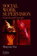 Social Work Supervision Contexts And Concepts 1st Edition Mingsum Tsui