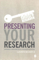 Presenting Your Research Conferences Symposiums Poster Presentations And Beyond 1st Edition Lucinda Becker