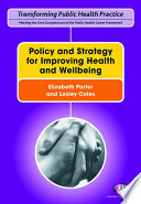 Policy And Strategy For Improving Health And Wellbeing 1st Edition Lesley Coles