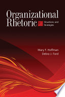 Organizational Rhetoric Situations And Strategies 1st Edition Mary F Hoffman