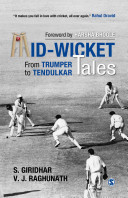Midwicket Tales From Trumper To Tendulkar 1st Edition S Giridhar