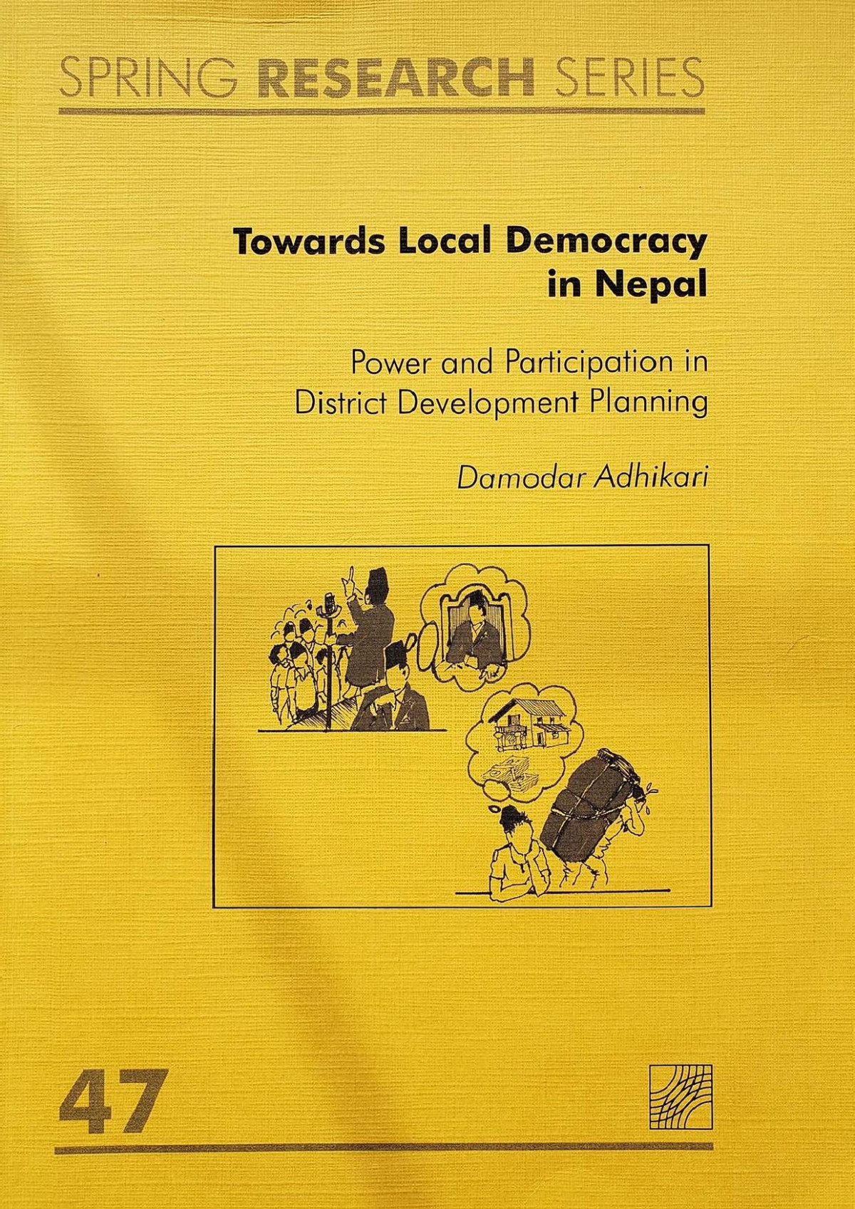 Towards Local Democracy In Nepal Damodar Adhikari