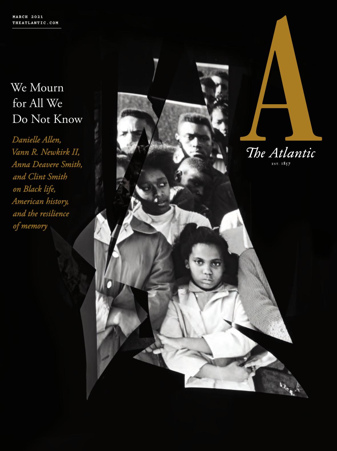 The Atlantic March 2021 Jeffrey Goldberg Editor In Chief