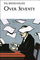 Over Seventy Pg Wodehouse