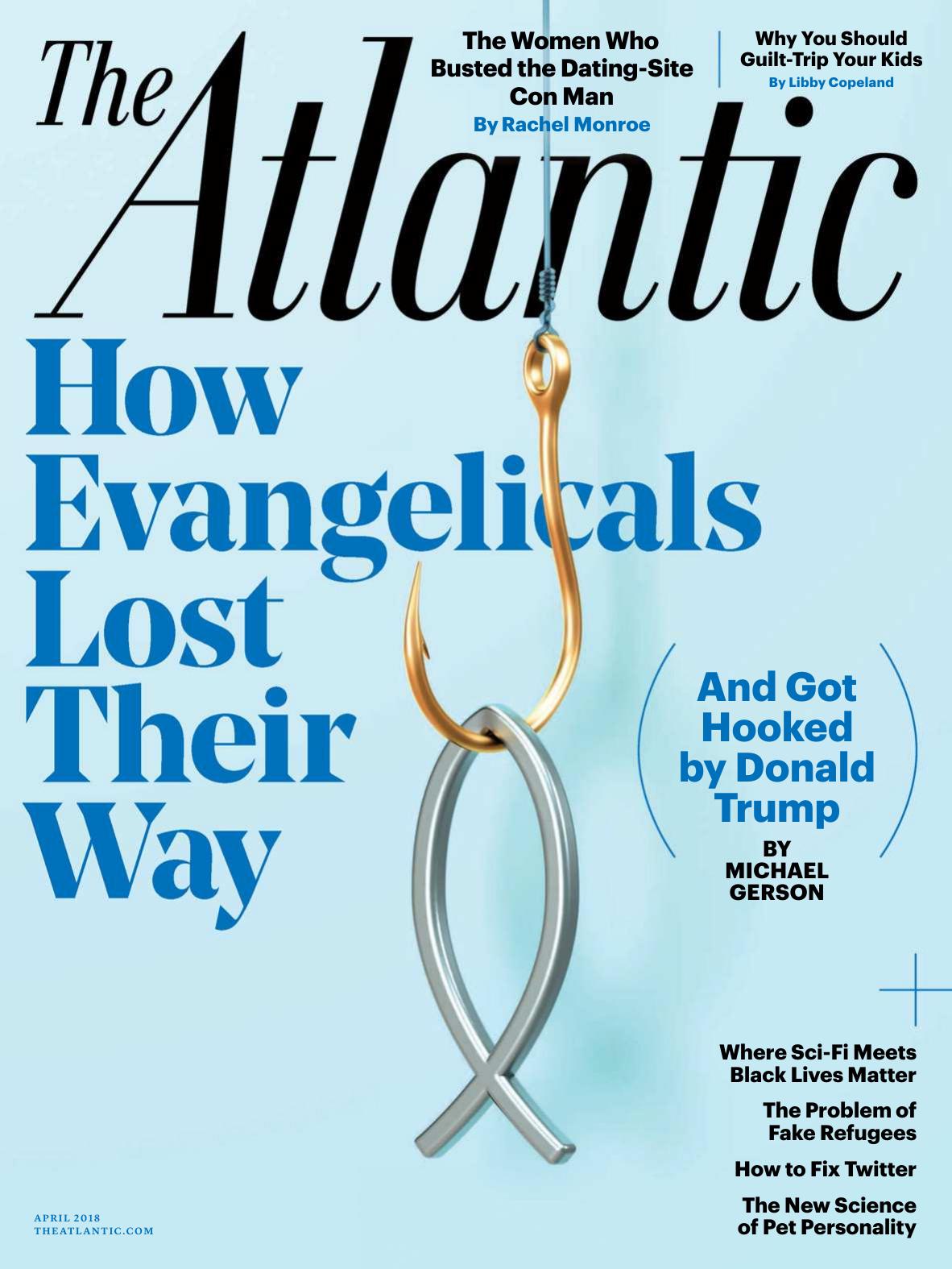 The Atlantic April 2018 Jeffrey Goldberg Editor In Chief