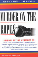 Murder On The Ropes Original Boxing Mysteries Otto Penzler