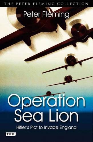 Operation Sea Lion Peter Fleming
