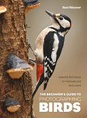 The Beginners Guide To Photographing Birds Rosl Rssner