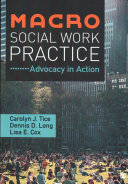 Macro Social Work Practice Advocacy In Action 1st Edition Carolyn J Tice