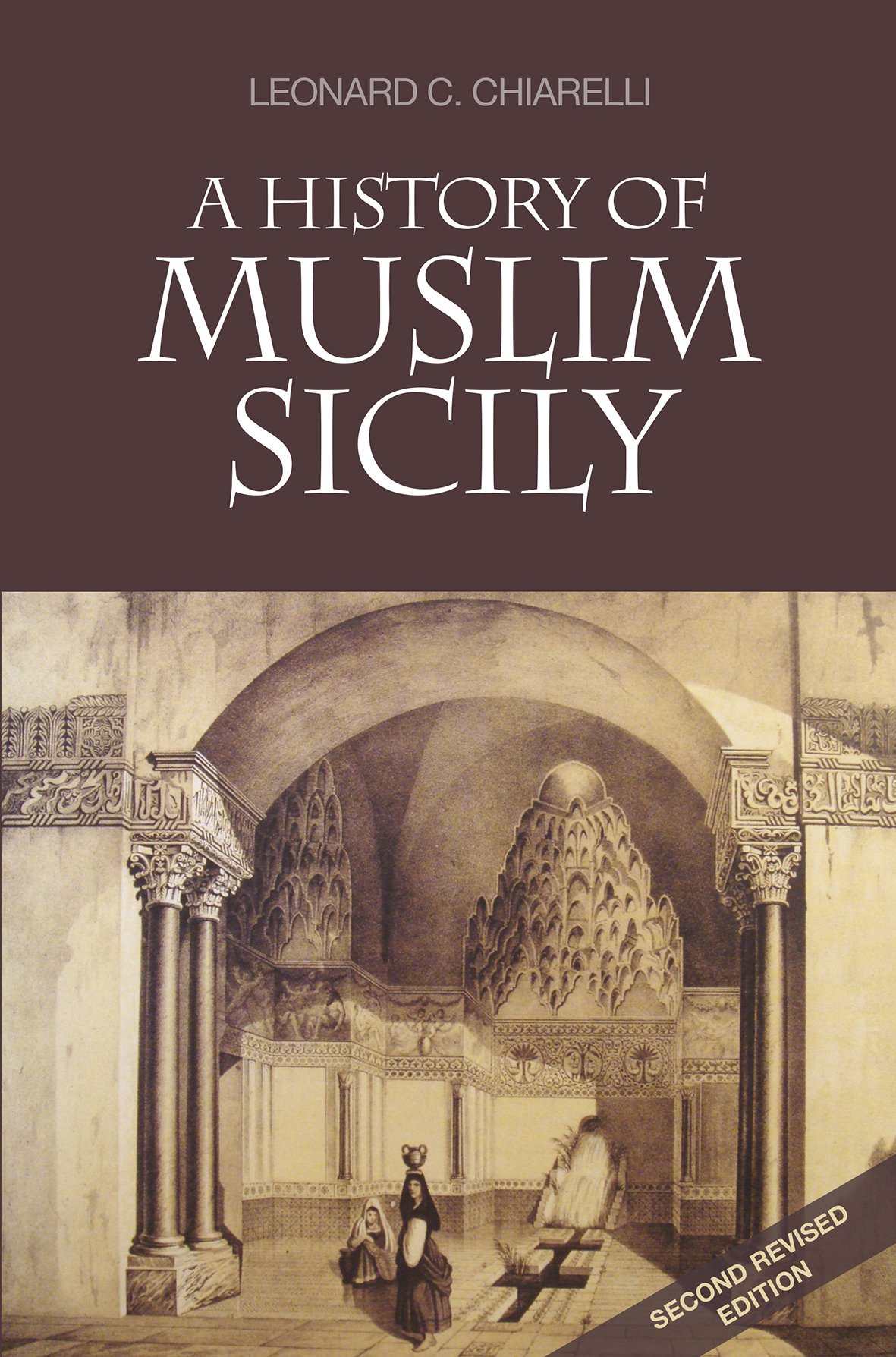 A History Of Muslim Sicily Leonard Chiarelli