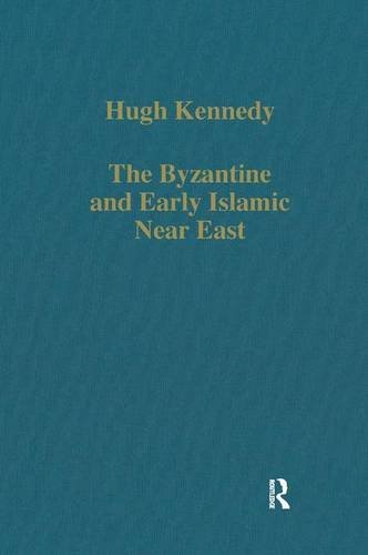 The Byzantine And Early Islamic Near East Hugh Kennedy